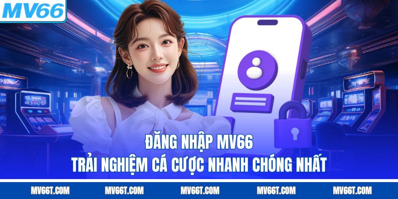 Đăng Nhập MV66
